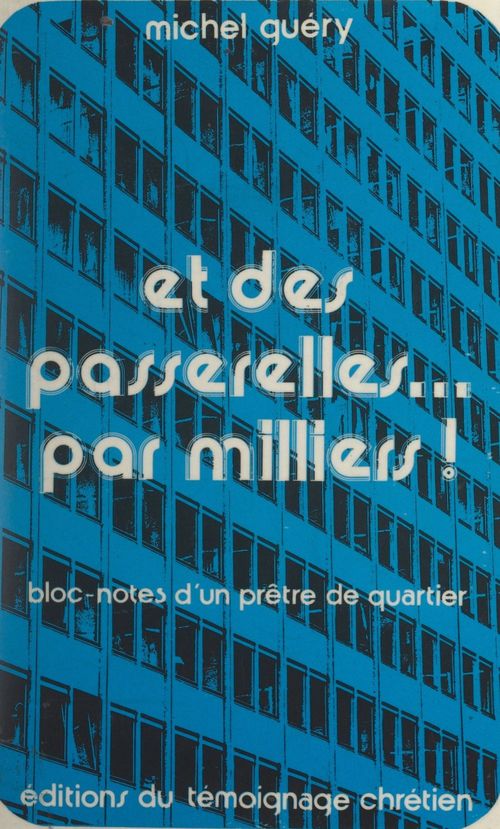 ebook cover of Et des passerelles... par milliers !, by Michel Guery