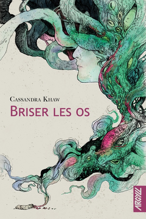 ebook cover of Briser les os, by Cassandra Khaw, Anouck Faure