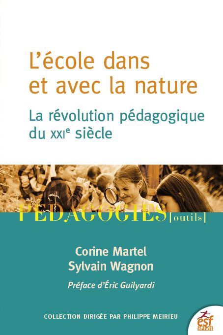 Couverture ebook de L'école dans et avec la nature, de Corinne Martel, Sylvain Wagnon