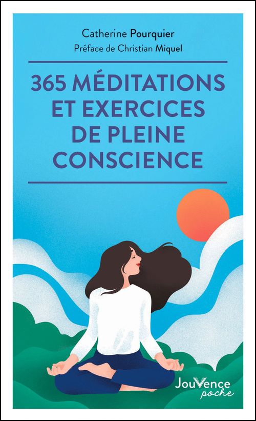 Couverture ebook de 365 méditations et exercices de pleine conscience, de Catherine Pourquier