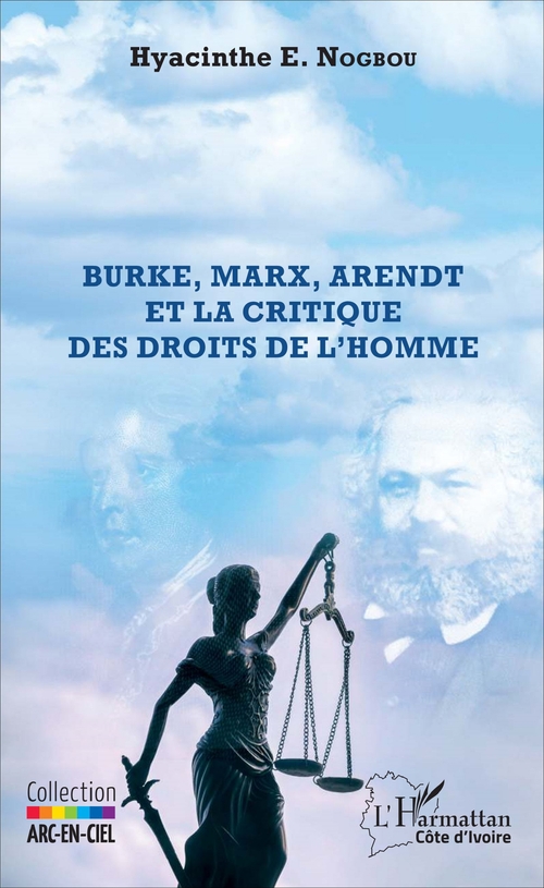ebook cover of Burke, Marx, Arendt et la critique des droits de l'homme, by Hyacinthe E. Nogboue