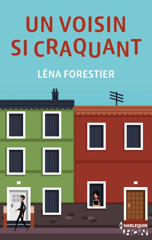 Couverture ebook de Un voisin si craquant, de Léna Forestier