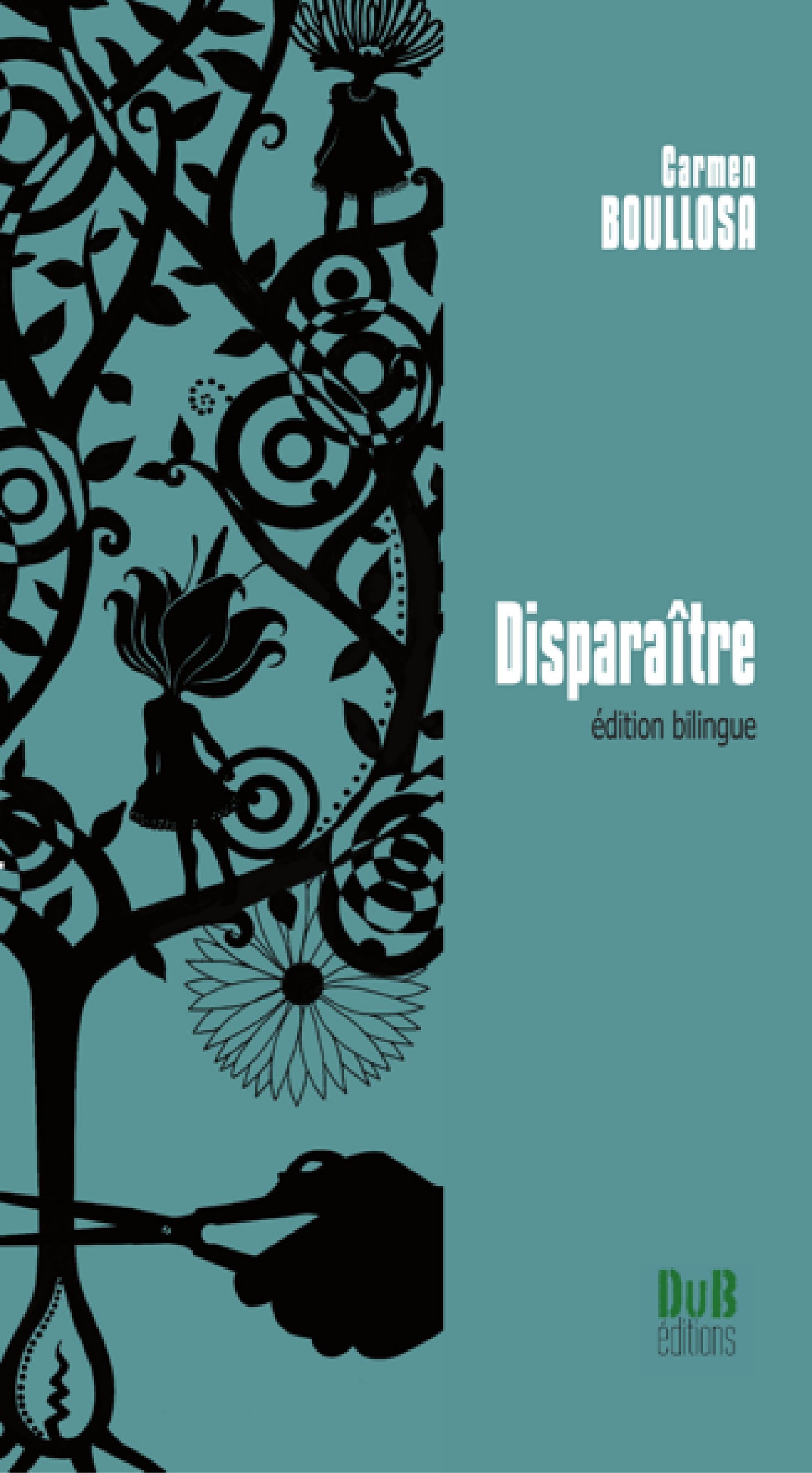 Couverture ebook de Disparaître / édition bilingue, de Carmen Boullosa