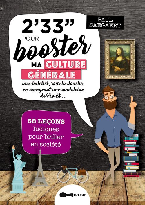 Couverture ebook de 2'33'' minutes pour booster ma culture générale aux toilettes, sous la douche, en mangeant une madeleine de Proust, de Paul Saegaert