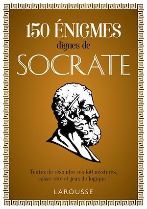 ebook cover of 150 Enigmes de Socrate, by Sandra Lebrun, Loïc Audrain