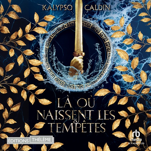 Couverture audiobook de Là où naissent les tempêtes, de Kalypso Caldin