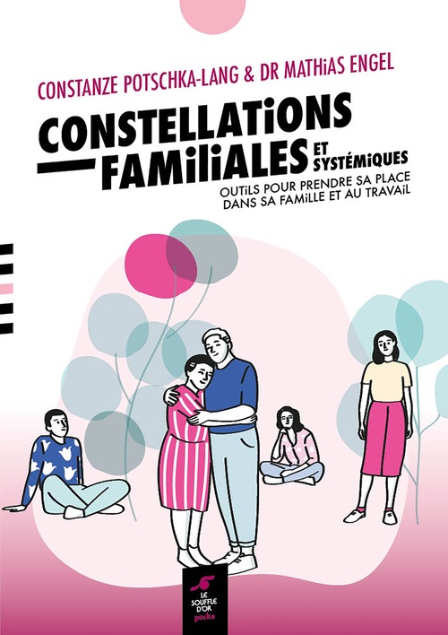 Couverture ebook de Constellations familiales et systémiques - Outils pour trouver sa juste place dans sa famille et au travail, de Mathias Engel, Constanze Potschka-Lang