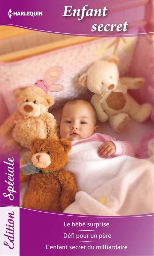 Couverture ebook de Enfant secret, de Judy Christenberry, Darcy Maguire, Sandra Paul