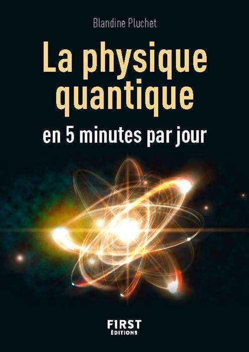 ebook cover of Petit livre - La physique quantique en 5 minutes par jour, by Blandine Pluchet