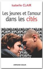 ebook cover of Les jeunes et l'amour dans les cités, by Isabelle Clair