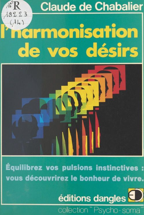 Couverture ebook de L'harmonisation de vos désirs, de Claude De Chabalier