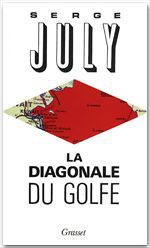 Couverture ebook de La diagonale du Golfe, de Serge July