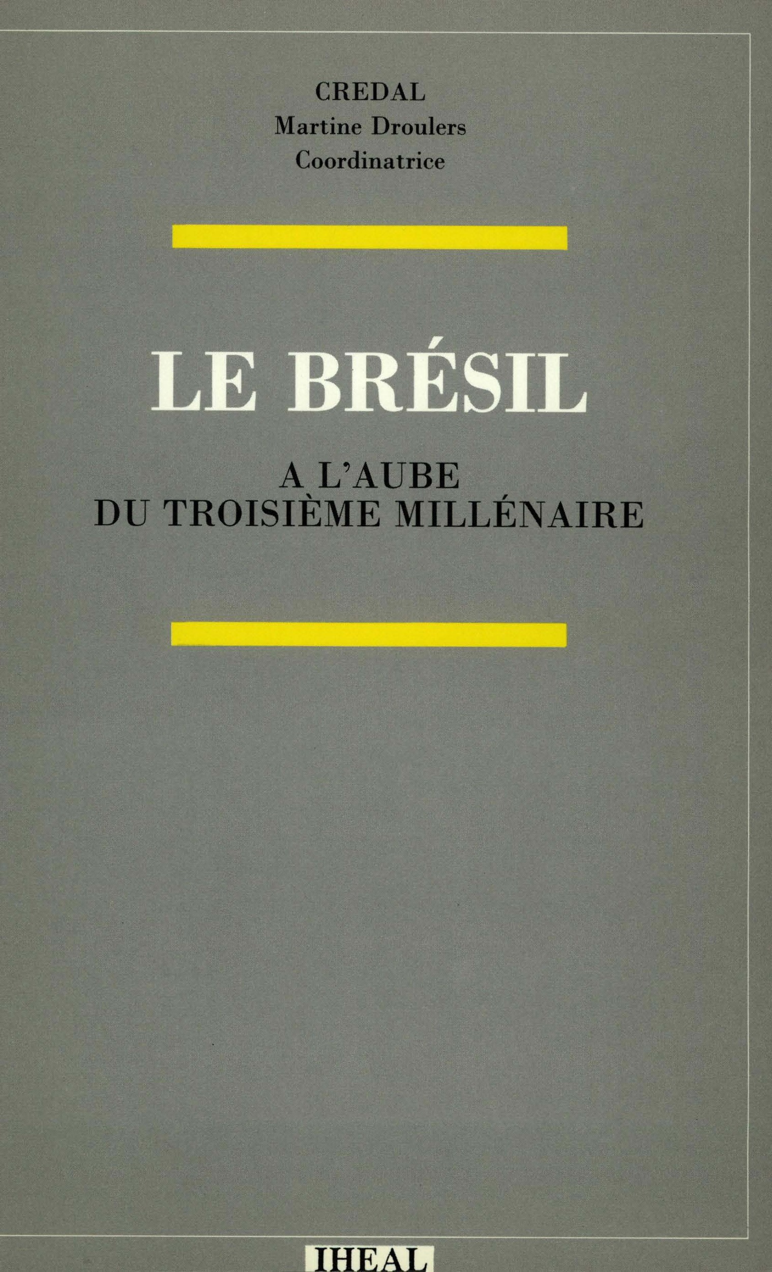 Couverture ebook de Le Brésil à l´aube du troisième millénaire, de