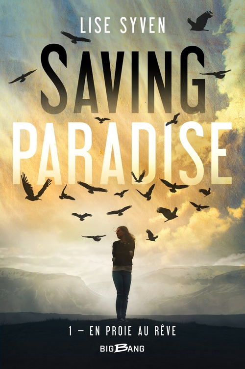 Couverture ebook de Saving Paradise, T1 : En proie au rêve, de Lise Syven