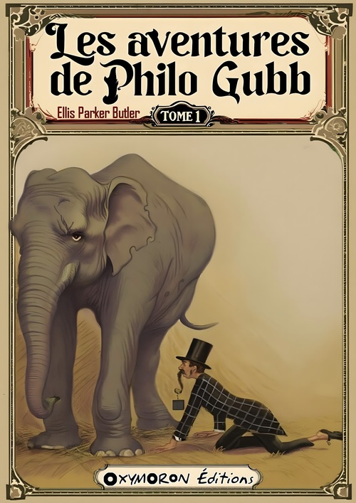ebook cover of Les aventures de Philo Gubb - Tome 1, by Elis Parker Butler