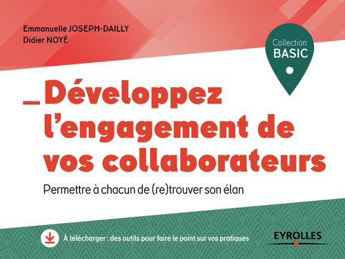 Couverture ebook de Développez l'engagement de vos collaborateurs, de Emmanuelle Joseph-dailly, Didier Noyé