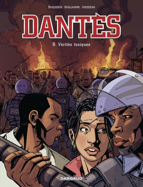 Couverture ebook de Dantès - Tome 8 - Vérités toxiques, de Pierre Boisserie, Philippe Guillaume, Erik Juszezak