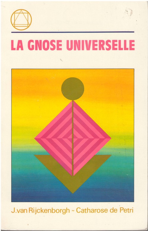 Couverture ebook de La Gnose Universelle, de Jan van Rijckenborgh
