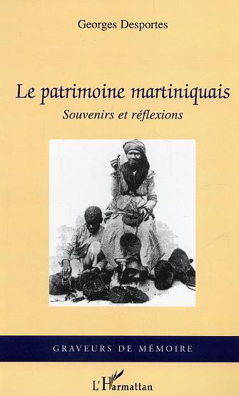 Couverture ebook de Le patrimoine martiniquais, de Georges Desportes