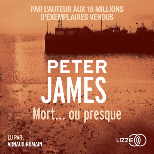audiobook cover of Mort... ou presque, by Peter James