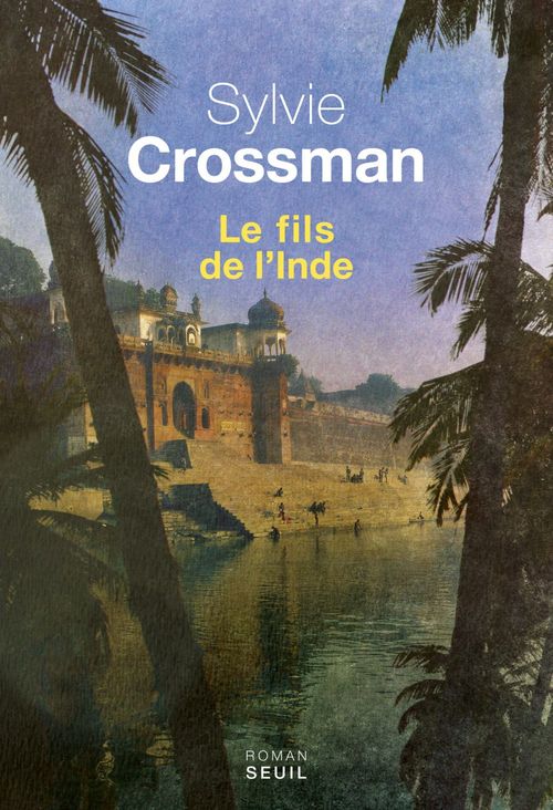 ebook cover of Le fils de l'Inde, by Sylvie Crossman