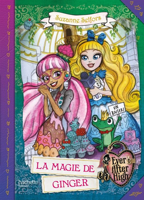 Couverture ebook de Ever After High - La Magie de Ginger, de Suzanne Selfors