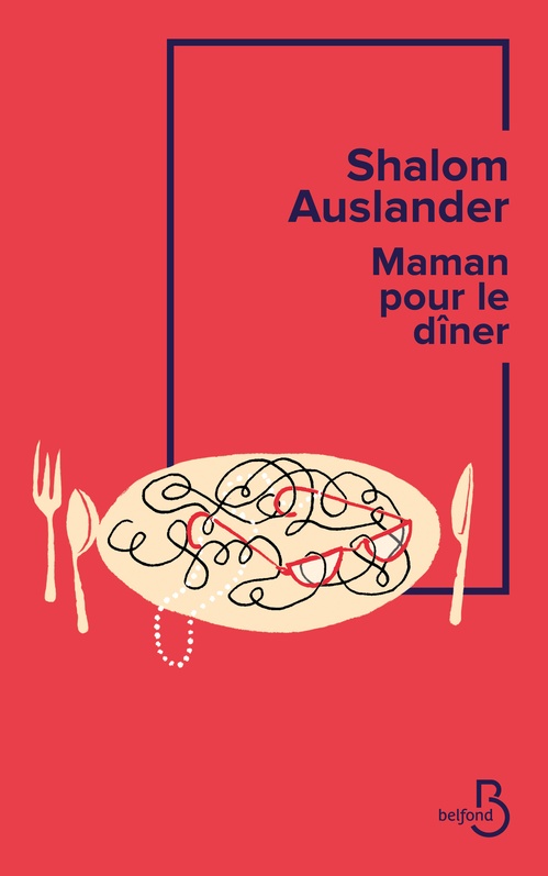 ebook cover of Maman pour le dîner, by Shalom Auslander