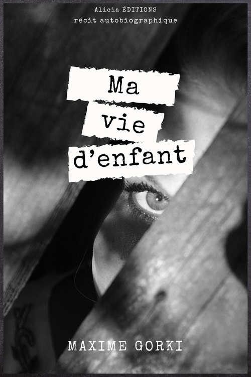 Couverture ebook de Ma vie d´enfant, de Maxime Gorki