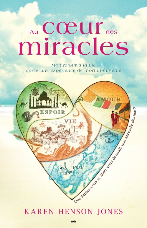 ebook cover of Au coeur des miracles, by Karen Henson Jones