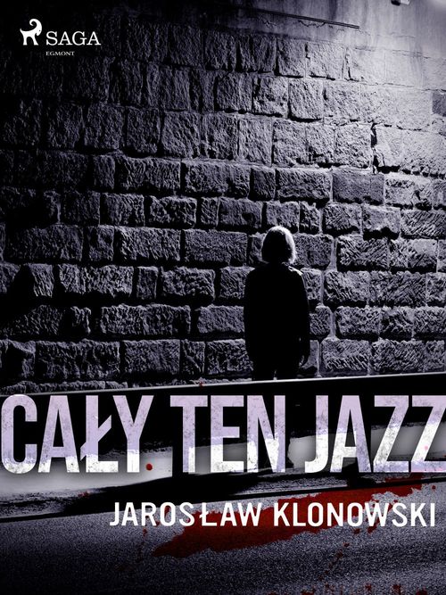 ebook cover of Caly Ten Jazz, by Jaroslaw Klonowski