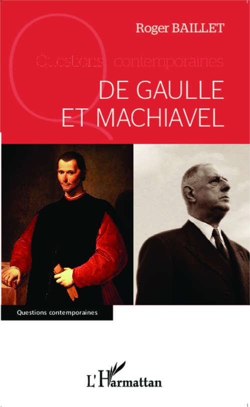 Couverture ebook de De Gaulle et Machiavel, de Roger Baillet