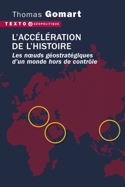 Couverture ebook de L'accélération de l'histoire, de Thomas Gomart