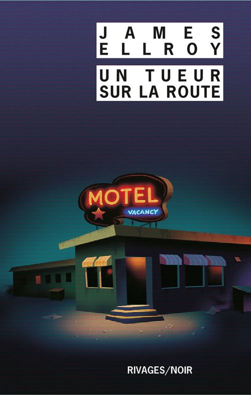 ebook cover of Un tueur sur la route, by James Ellroy