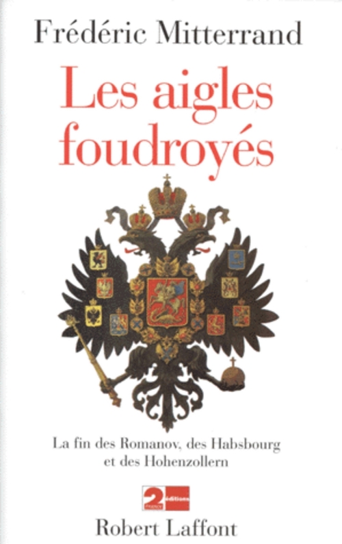 ebook cover of Les aigles foudroyés, by Frédéric Mitterrand