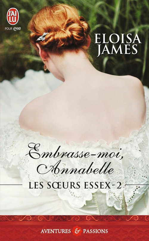 ebook cover of Les Soeurs Essex (Tome 2) - Embrasse-moi, Annabelle, by Eloisa James