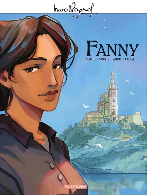 Couverture ebook de Marcel Pagnol en BD - Fanny, de Éric Stoffel, Serge Scotto