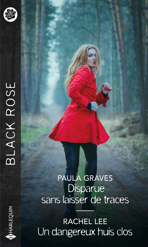 Couverture ebook de Disparue sans laisser de traces - Un dangereux huis clos, de Paula Graves, Rachel Lee