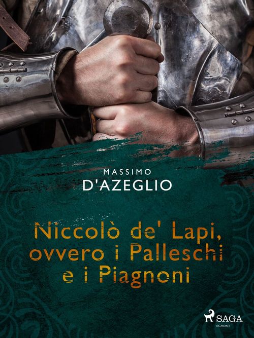 Couverture ebook de Niccolò de' Lapi, ovvero i Palleschi e i Piagnoni, de Massimo D'Azeglio