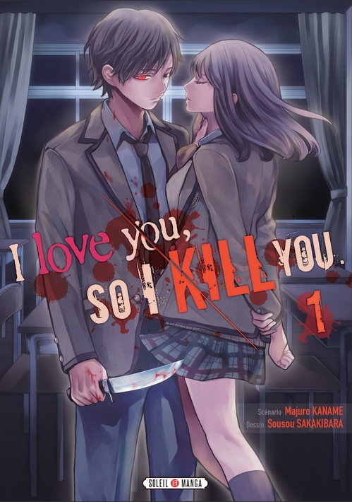 ebook cover of I love you so I kill you T01, by Majuro Kaname