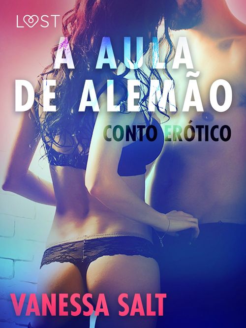 Couverture ebook de A Aula de Alemão - Conto Erótico, de Vanessa Salt