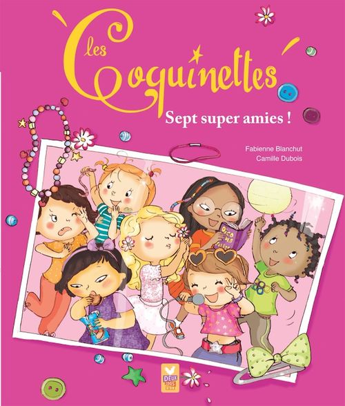 Couverture ebook de Les Coquinettes - 7 super amies, de Fabienne Blanchut