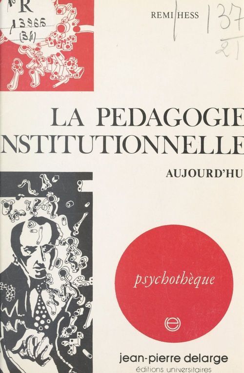 Couverture ebook de La pédagogie institutionnelle aujourd'hui, de Remi Hess