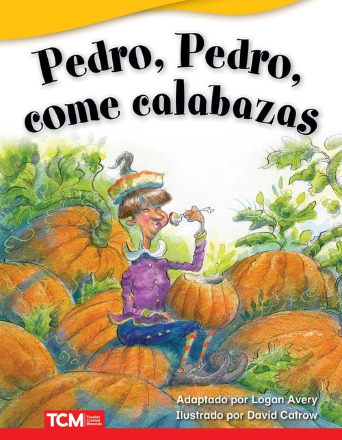 ebook cover of Pedro, Pedro, come calabazas, by Logan Avery