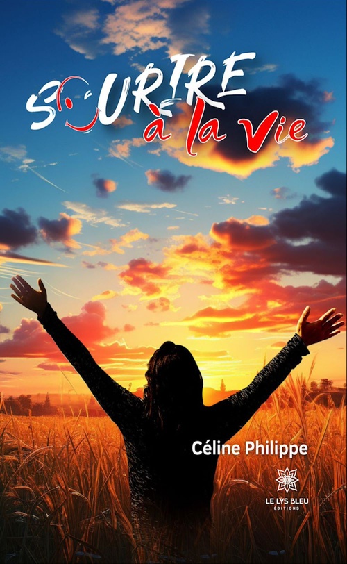 Couverture ebook de Sourire à la vie, de Céline Philippe