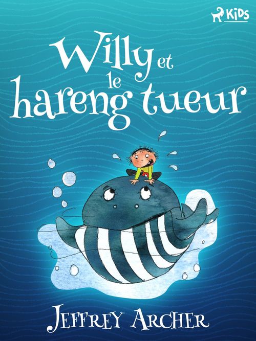 ebook cover of Willy et le hareng tueur, by Jeffrey Archer
