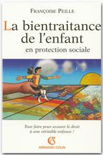 Couverture ebook de La bientraitance de l'enfant en protection sociale, de Françoise Peille