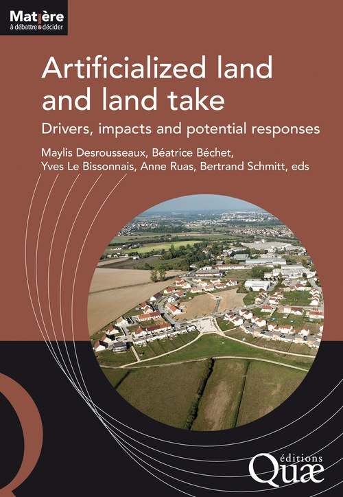 ebook cover of Artificialized land and land take, by Béatrice Béchet, Yves Le Bissonnais, Maylis Desrousseaux, Bertrand Schmitt