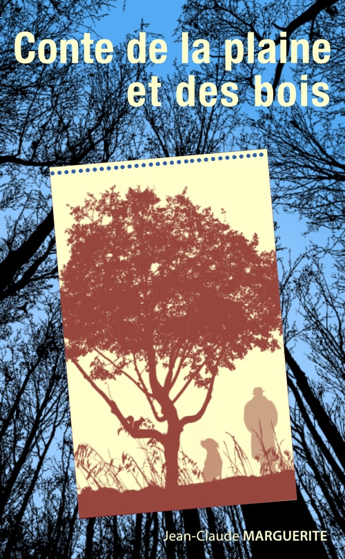Couverture ebook de Conte de la plaine et des bois, de Jean-claude Marguerite