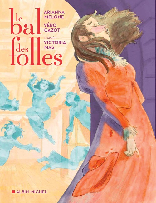 ebook cover of Le Bal des folles (BD), by Arianna Melone