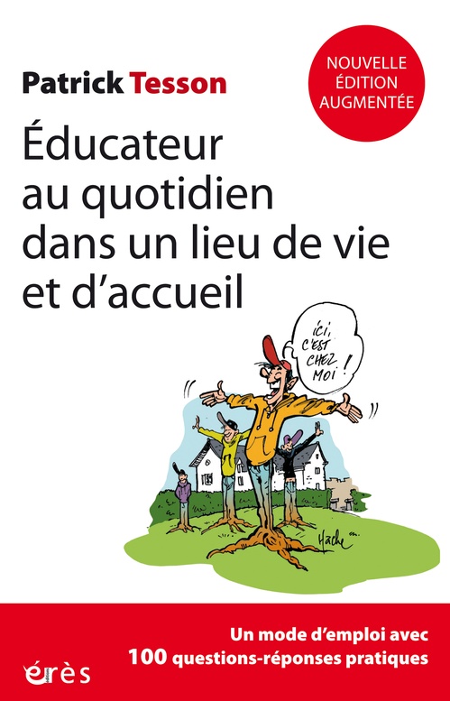 ebook cover of Educateur au quotidien dans un lieu de vie et d'accueil, by Patrick TESSON